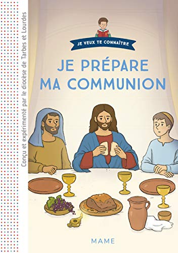 Je prépare ma communion - Document enfant: Avec Le passeport de ma communion von MAME