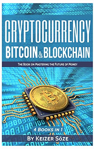 Cryptocurrency: Bitcoin & Blockchain: 4 Books in 1 von Sabi Shepherd Ltd