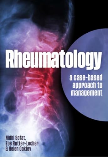 Rheumatology: A Case-based Approach to Management (Student Medicine)