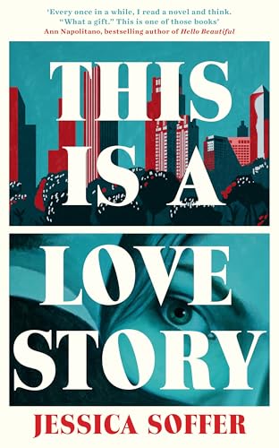 This Is a Love Story: The instant New York Times bestseller von Serpent's Tail