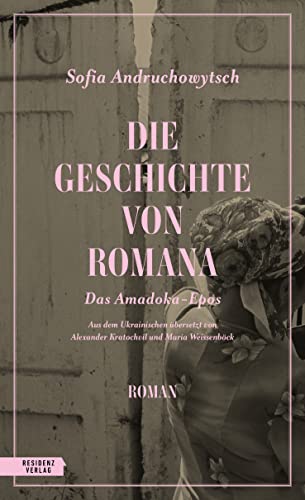 Die Geschichte von Romana. Das Amadoka-Epos 1 (Die Amadoka-Trilogie)