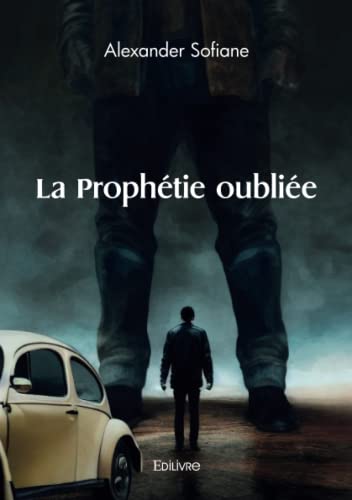 La Prophétie oubliée