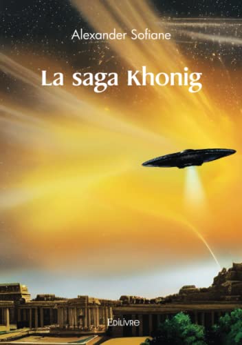 La saga Khonig La saga Khonig von Edilivre
