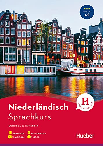 Sprachkurs Niederländisch: Schnell & intensiv / Paket: Buch + 3 Audio-CDs + MP3-CD + MP3-Download von Hueber