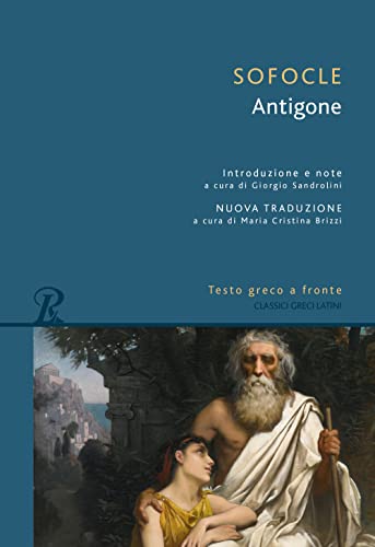 Antigone. Testo greco a fronte (Classici greci e latini) von Rusconi Libri