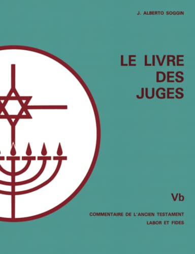 Livre des Juges (LF.BIB.ANC.TEST) von LABOR ET FIDES