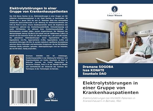 Elektrolytstörungen in einer Gruppe von Krankenhauspatienten: Elektrolytstörungen bei HIV/AIDS-Patienten in Krankenhäusern in Bamako, Mali
