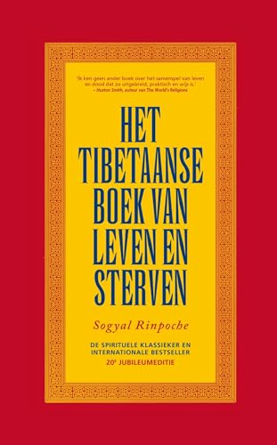 Het Tibetaanse boek van leven en sterven: De spirituele klassieker en internationale bestseller Het Tibetaanse boek van leven en sterven: De spirituele klassieker en internationale bestseller