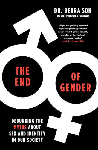 The End of Gender: Debunking the Myths about Sex and Identity in Our Society von Threshold Editions