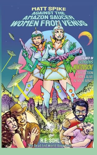 Matt Spike Against The Amazon Saucer Women From Venus von Curious Corvid Publishing