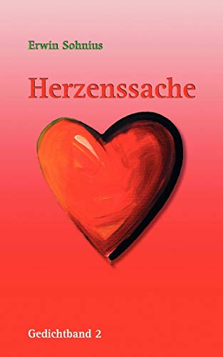 Herzenssache: Gedichtband 2