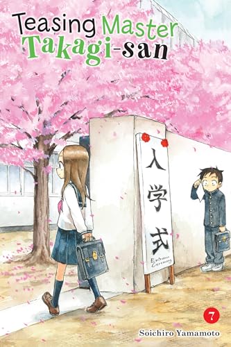 Teasing Master Takagi-san, Vol. 7 (TEASING MASTER TAKAGI SAN GN) Teasing Master Takagi-san, Vol. 7 (TEASING MASTER TAKAGI SAN GN)