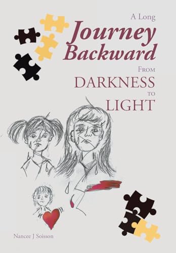 A Long Journey Backward: From Darkness to Light A Long Journey Backward: From Darkness to Light von Christian Faith Publishing