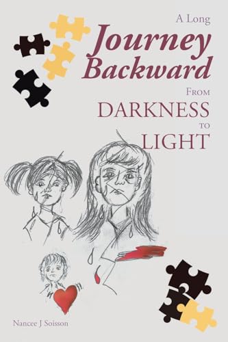 A Long Journey Backward: From Darkness to Light von Christian Faith Publishing