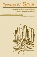 EDWARD W. SOJA: La Perspectiva Postmoderna de Un Geografo Radical (ESPACIOS CRÍTICOS, Band 1) von Icaria editorial