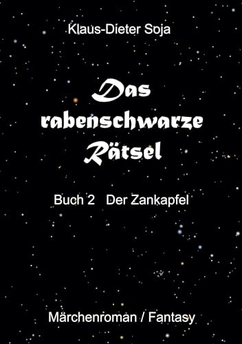 Das rabenschwarze Rätsel: Der Zankapfel von BoD – Books on Demand