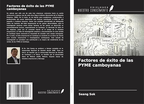 Factores de éxito de las PYME camboyanas von Ediciones Nuestro Conocimiento