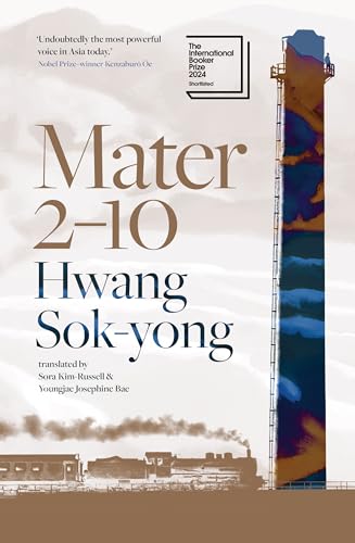 Mater 2-10: Shortlisted for the International Booker Prize 2024