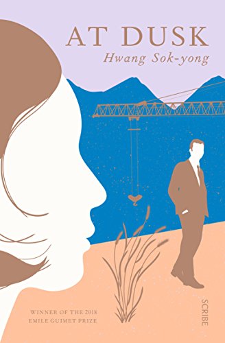 At Dusk: Longlisted for the International Booker Prize 2019 von Scribe UK
