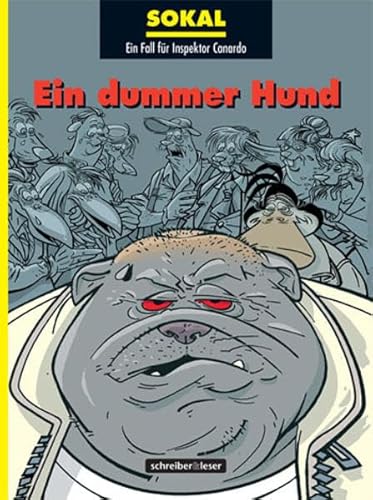 Inspektor Canardo Bd.16 : Ein dummer Hund