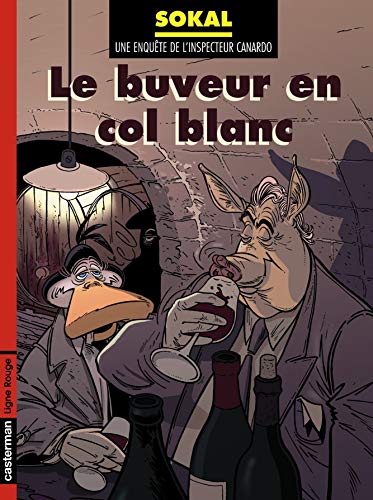 Le Buveur en col blanc: CANARDO von CASTERMAN