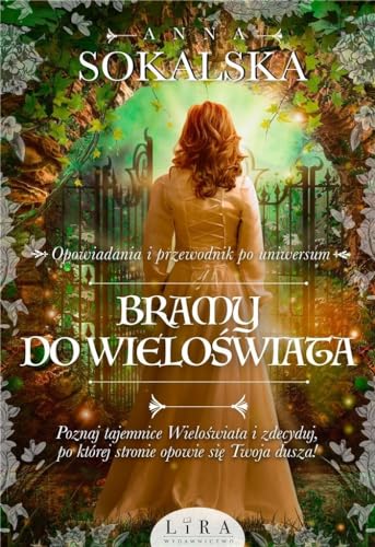 Bramy do Wieloświata: Opowiadania i przewodnik po uniwersum von Lira Publishing