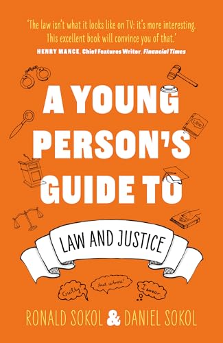 A Young Person’s Guide to Law and Justice