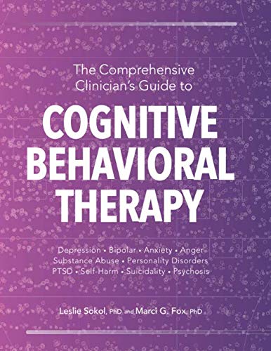 The Comprehensive Clinician's Guide to Cognitive Behavioral Therapy von PESI Publishing & Media