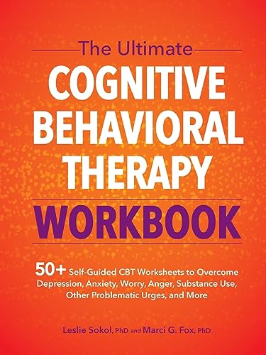 The Ultimate Cognitive Behavioral Therapy Workbook: 50+ Self-Guided CBT Worksheets to Overcome Depression, Anxiety, Worry, Anger, Substance Use, Other Problematic Urges, and More The Ultimate Cognitive Behavioral Therapy Workbook: 50+ Self-Guided CBT Worksheets to Overcome Depression, Anxiety, Worry, Anger, Substance Use, Other Problematic Urges, and More von PESI Publishing, Inc.