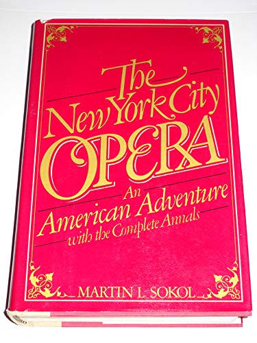 New York City Opera: An American Adventure