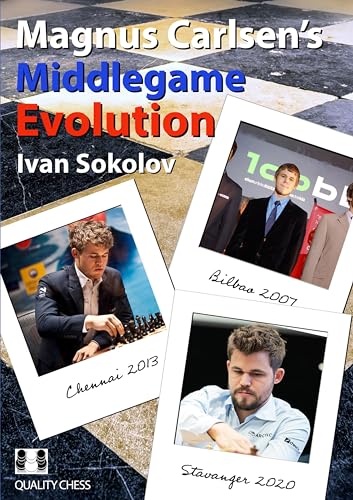 Magnus Carlsen's Middlegame Evolution von Quality Chess UK LLP