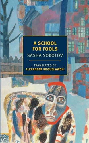 A School for Fools (New York Review Books Classics) von New York Review Books