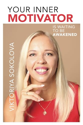 Your Inner Motivator: Is waiting to be awakened
