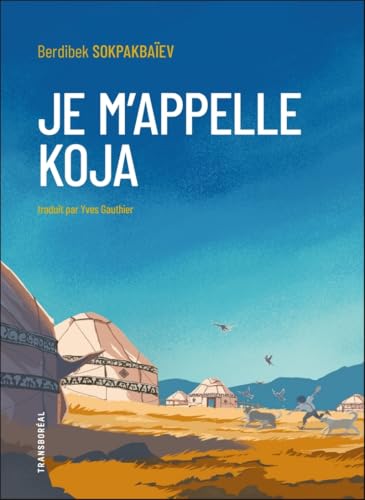 Je m’appelle Koja von TRANSBOREAL