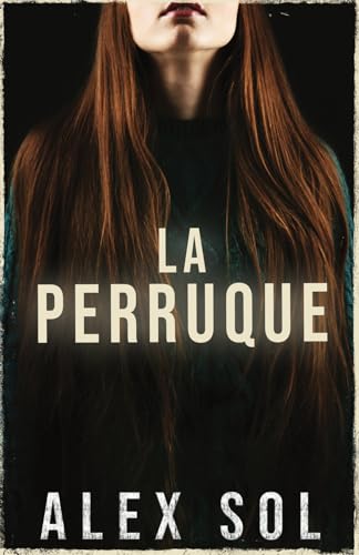 La Perruque von Alex Sol