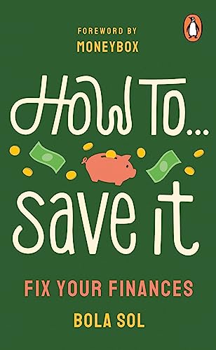 How To Save It: Fix Your Finances von Merky Books