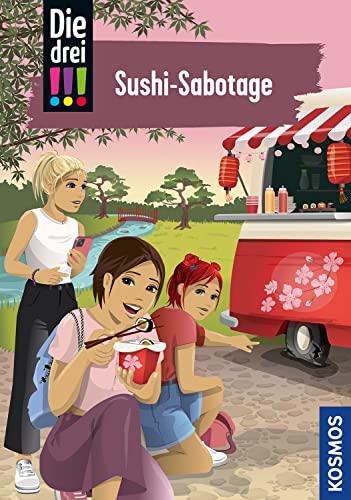 Die drei !!!, 103, Sushi-Sabotage