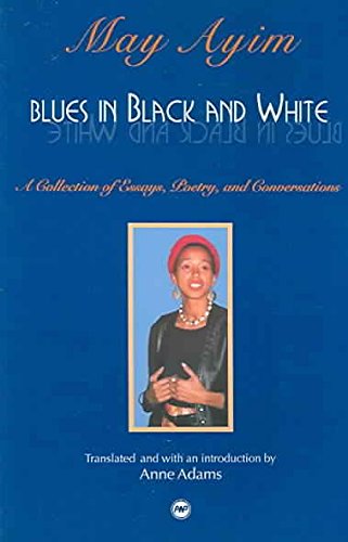 Blues in Black and White: A Collection of Essays, Poetry and Conversations