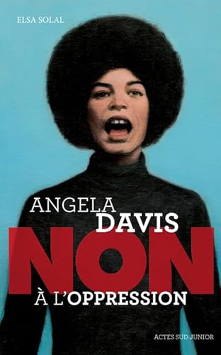 Angela Davis : "Non à l'oppression" von Actes Sud