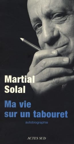 Ma Vie sur un tabouret: Mémoires