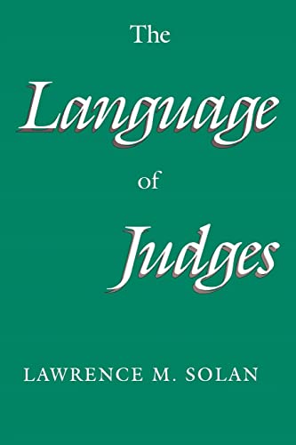 The Language of Judges (Chicago Series in Law and Society) von University of Chicago Press