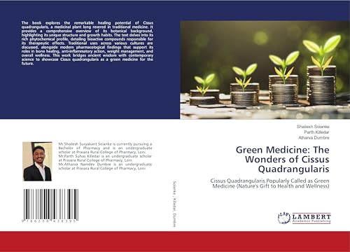 Green Medicine: The Wonders of Cissus Quadrangularis: Cissus Quadrangularis.Popularly Called as Green Medicine (Nature's Gift to Health and Wellness) von LAP LAMBERT Academic Publishing