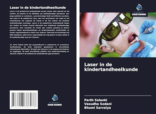 Laser in de kindertandheelkunde von Uitgeverij Onze Kennis