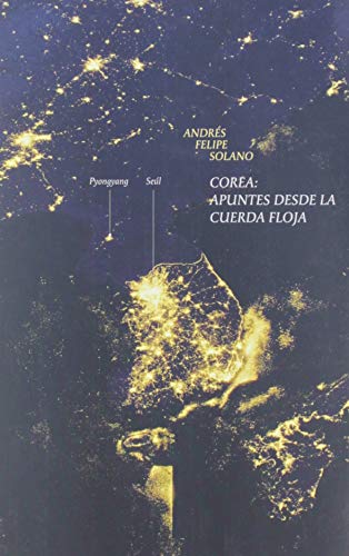 Corea: apuntes desde la cuerda floja