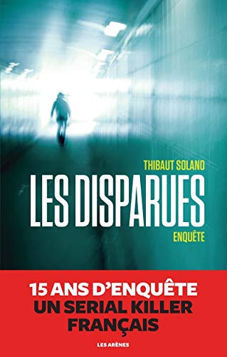 Les Disparues: Enquête von ARENES