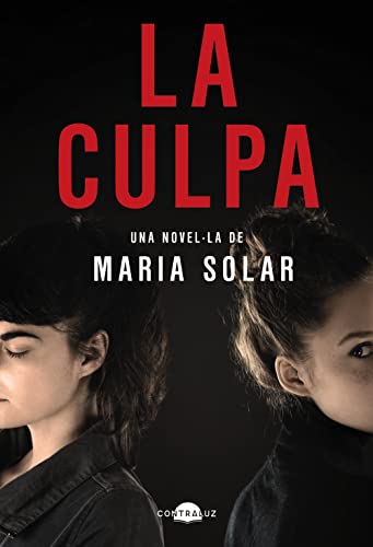 La culpa (edició en català): Versión en catalán (Contraluz) von CONTRALUZ