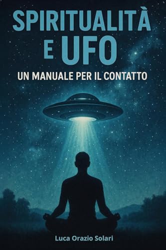 Spiritualità e Ufo von Youcanprint
