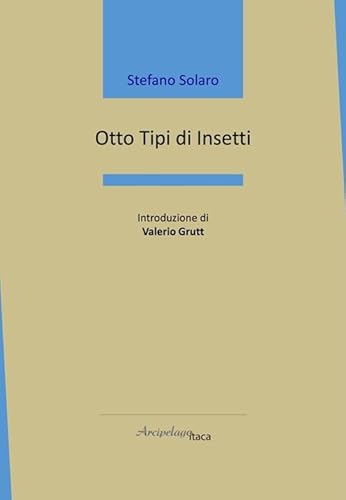 Otto tipi di insetti (Mari interni) von Arcipelago Itaca