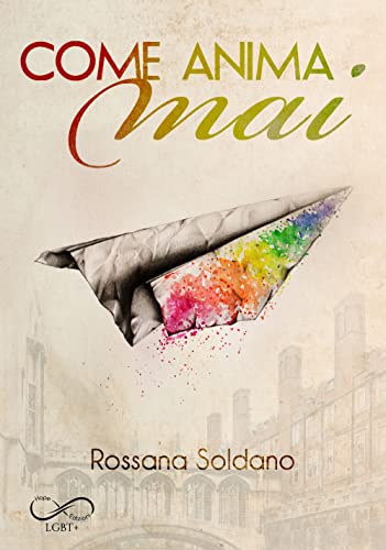 Come anima mai (Sfumature arcobaleno) von Hope
