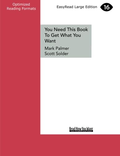 You Need This Book To Get What You Want von ReadHowYouWant